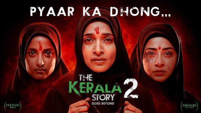The Kerala Story 2 movie poster featuring Adah Sharma controversial Bollywood film sequel